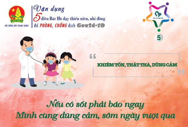 Thú vị thiếu nhi vận dụng '5 điều Bác Hồ dạy' phòng chống Covid -19 ảnh 5