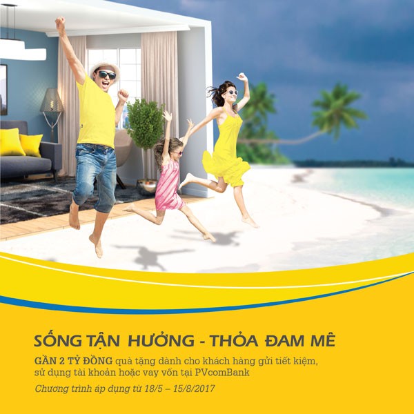 “Sống tận hưởng – Thỏa đam mê” cùng PVcombank ảnh 1