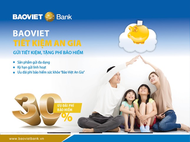 BAOVIET tiết kiệm an gia - Gửi tiết tặng phí bảo hiểm ảnh 1