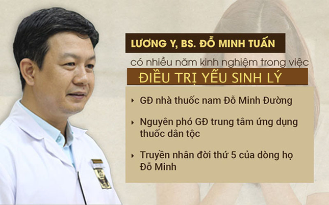 Lương y Đỗ Minh Tuấn chữa bệnh yếu sinh lý bằng thuốc nam hiệu quả ảnh 1