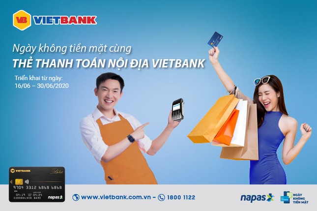 Hưởng ứng ‘Ngày không tiền mặt’, Vietbank dành ưu đãi lớn cho khách hàng ảnh 1