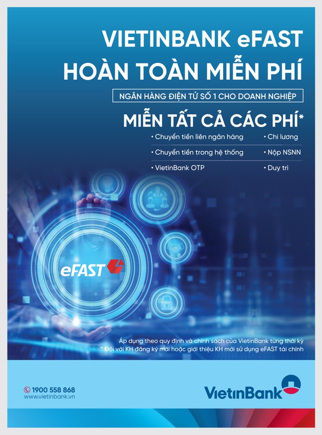 VietinBank miễn toàn bộ phí dịch vụ ngân hàng điện tử eFAST đối với khách hàng doanh nghiệp ảnh 1