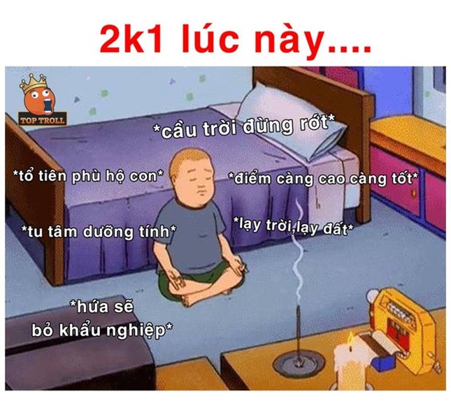 Ảnh chế sĩ tử 2K1 "khóc ròng" khi ngày mai biết điểm thi THPT quốc gia ảnh 6