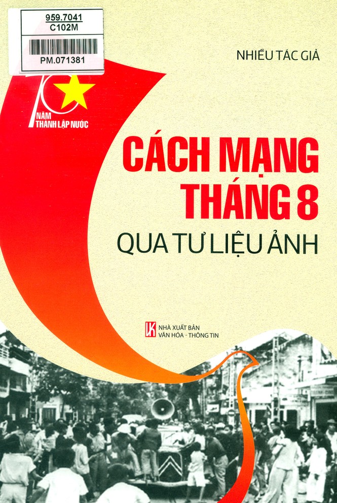 Cách mạng tháng Tám qua tư liệu ảnh - ảnh 1