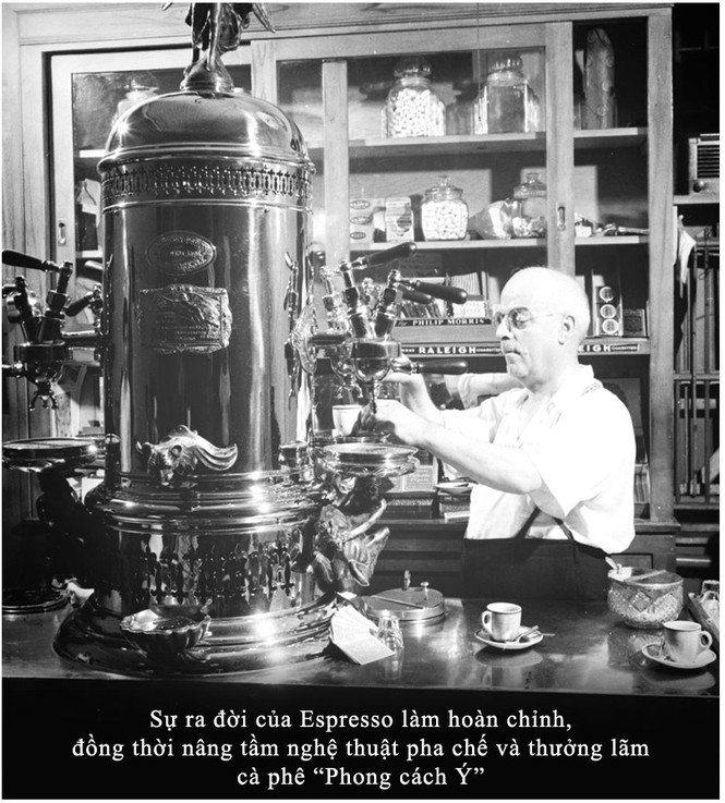 Kỳ 19 - Cà phê thức tỉnh nhân tình – Phong cách Ý - ảnh 4