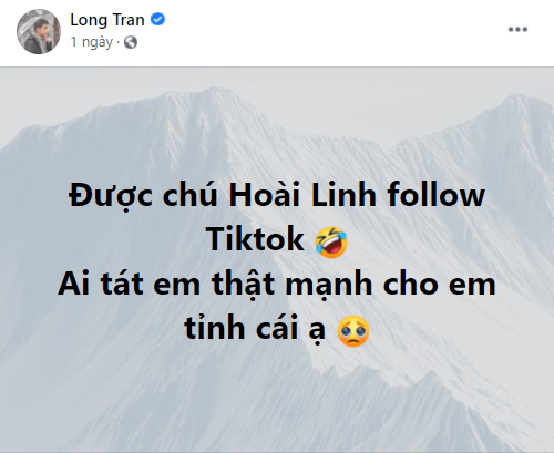 NSƯT Hoài Linh đăng tải video TikTok lúc nửa đêm, Long Chun liền gợi ý chú bắt trend