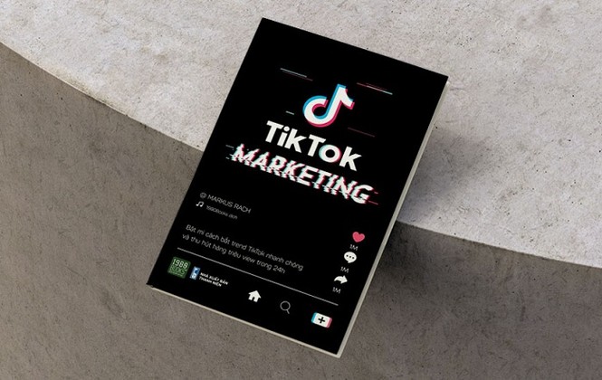 TikTok Markerting: Cuốn sách hướng dẫn triển khai marketing trên TikTok cho người trẻ - ảnh 1