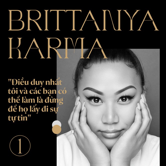 Sống một cuộc đời rực rỡ, Brittanya Karma đã để lại những câu nói truyền cảm hứng nào? - ảnh 2