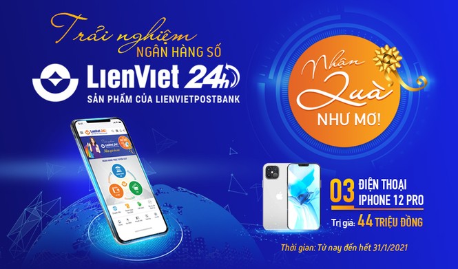 Trải nghiệm LienViet24h: Nhận quà như mơ, biết đâu gặp trúng iPhone 12 Pro Max! - ảnh 1