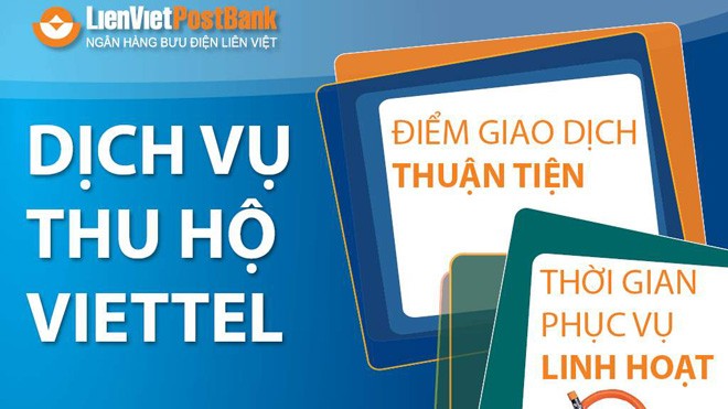 Lienvietpostbank triển khai các dịch vụ thu hộ cho Viettel 