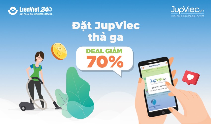 Đặt dịch vụ JupViec trên LienViet24h, giảm ngay 70%