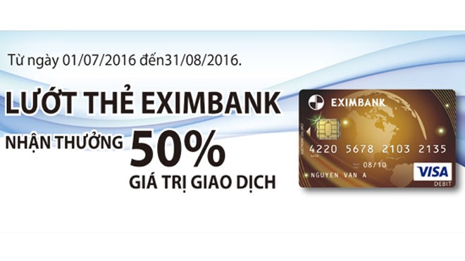 Lướt thẻ Eximbank, nhận thưởng 50% giá trị giao dịch