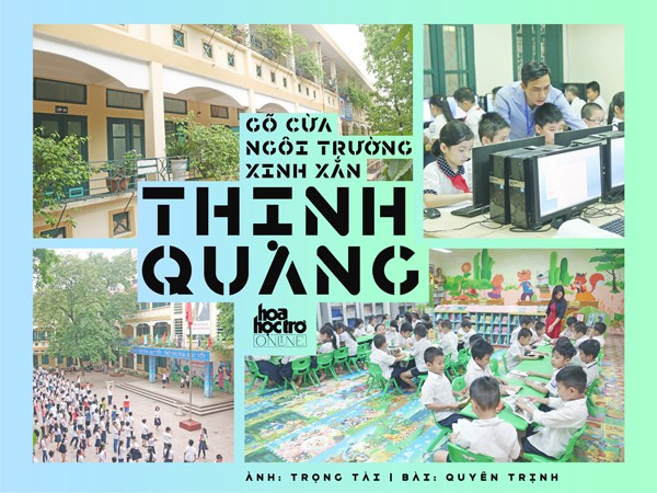 Hà Nội: Khám phá những điều đặc biệt tại ngôi trường xinh xắn Tiểu học Thịnh Quang