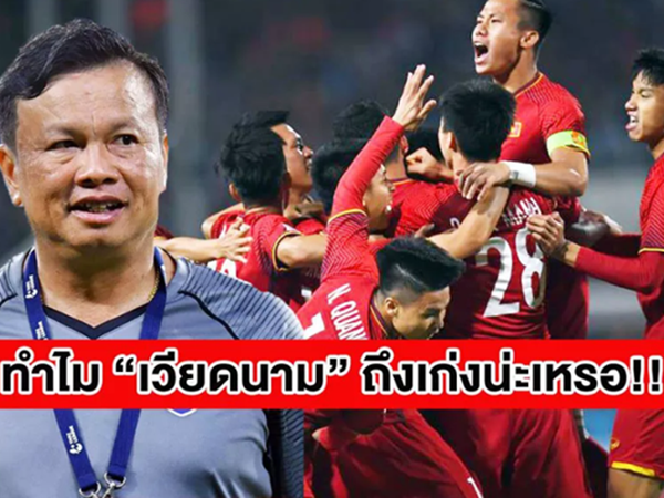 Thái Lan mổ xẻ tuyển Việt Nam trước "đại chiến" ở King’s Cup 2019