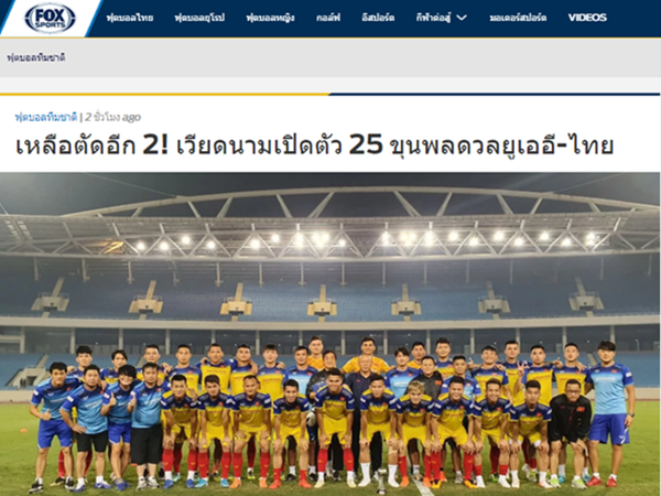 Báo Thái Lan điểm tên bốn cầu thủ nguy hiểm nhất của đội tuyển Việt Nam